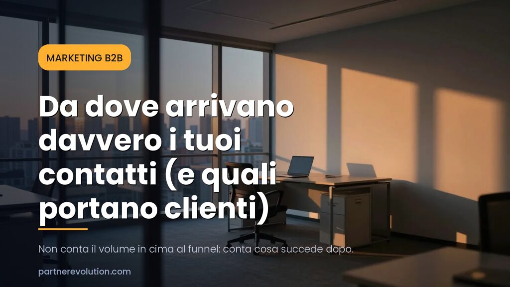 Ufficio vuoto all'alba, provenienza dei contatti - PartneREvolution