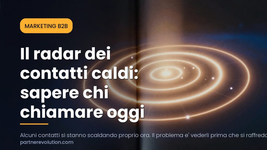 Radar luminoso concentrico, contatti caldi - PartneREvolution