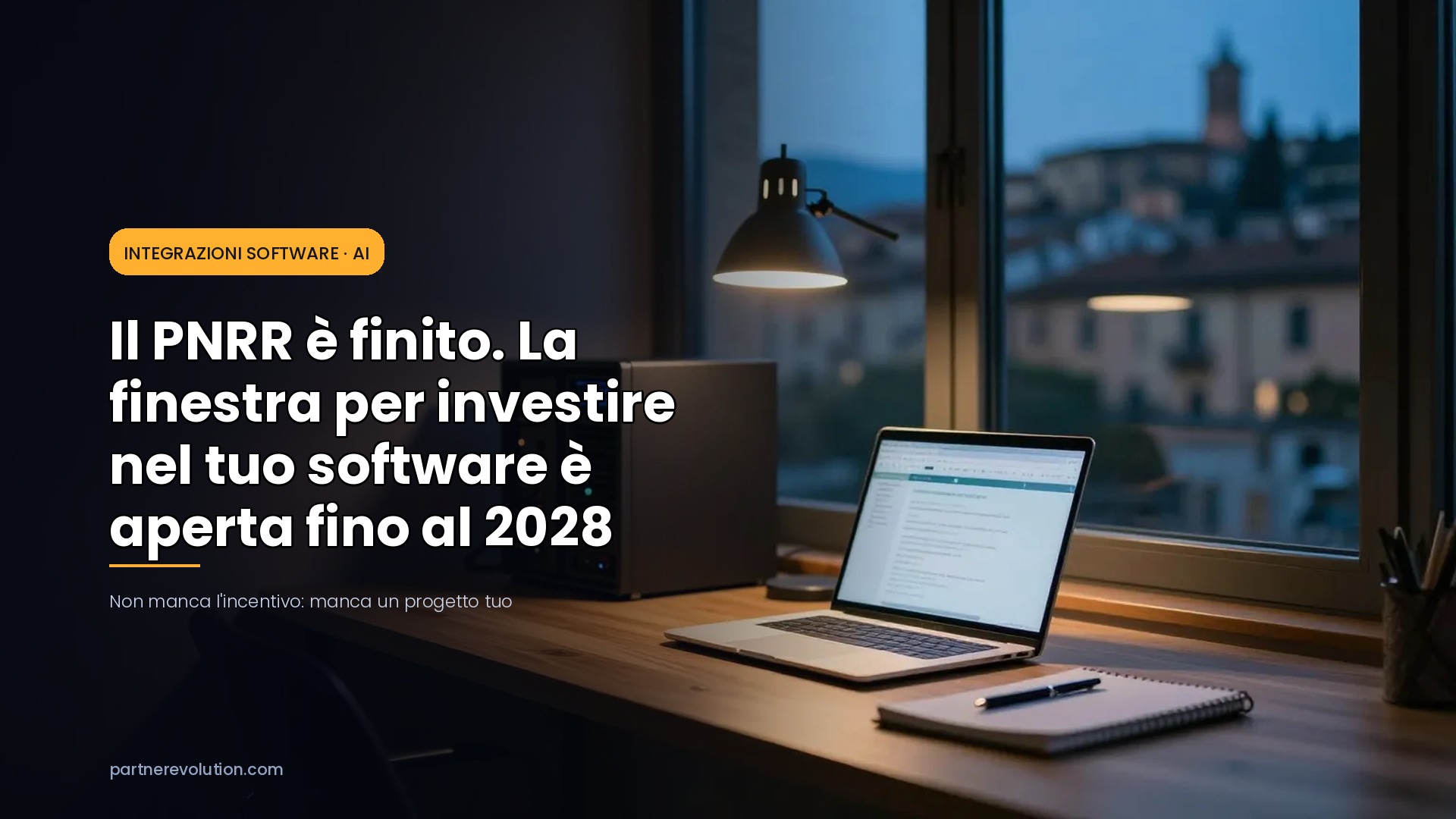 23_pnrr_blog_16x9 Scrivania al tramonto con laptop e piccolo server davanti a una finestra: il PNRR è finito, la finestra per investire nel tuo software è aperta fino al 2028
